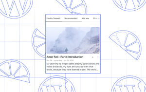 Read more about the article Great Writing Deserves a Spotlight: Freshly Pressed Is Back 